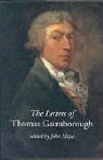 Thomas Gainsborough, John Hayes, John Hayes - The Letters Of Thomas Gainsborough