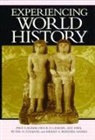 Paul V. Adams, Paul Vauthier Adams, Lily Hwa, Erick Detlef Langer, Peter N Stearns, Peter N. Stearns... - Experiencing World History