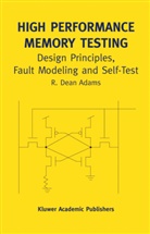 R Dean Adams, R. Dean Adams - High Performance Memory Testing