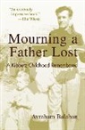 Abraham Balaban, Avraham Balaban, Balaban Avraham - Mourning a Father Lost