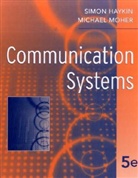 S.S. Haykin, Simon Haykin, Simon/ Moher Haykin, Haykin Simon, Michael Moher, Moher Michael - Communication Systems