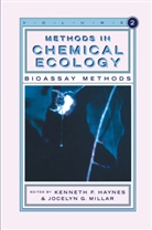 Kennet F Haynes, Kenneth F Haynes, G Millar, G Millar, Kenneth Haynes, Kenneth F. Haynes... - Methods in Chemical Ecology Volume 2. Vol.2