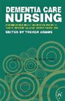 Trevor Adams, Elizabeth Anderson, Ingrid Eyers, Trevo Adams, Trevor Adams - Dementia Care Nursing