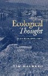 T Hayward, Tim Hayward - Ecological Thought