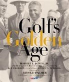 Author Tbd, Rand Jerris, Randon Matthew Newman Jerris, Arnold Palmer, George Pietzcker, United States Golf Assoc... - Golf's Golden Age