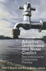 John T. (EDT)/ Stiftel Scholz, John Scholz, John T Scholz, John T. Scholz, Bruce Stiftel - Adaptive Governance And Water Conflict