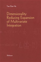 He, Tian Xiao He, Tian-Xiao He - Dimensionality Reducing Expansion of Multivariate Integration