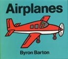 Byron Barton, Byron Barton - Airplanes