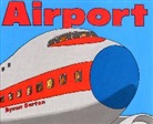 Byron Barton, Byron Barton - Airport