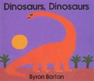 Byron Barton, Barton Byron, Byron Barton, Barton Byron - Dinosaurs, Dinosaurs
