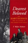 T. Walter Herbert, T.Walter Herbert, Walter T. Herbert, Herbert T. Walter, T. Walter Herbert - Dearest Beloved
