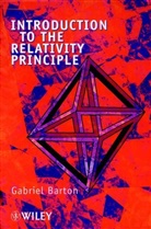 G Barton, G. Barton, G. (University of Sussex Barton, Gabriel Barton, BARTON G, Barton G. - INTRODUCTION TO RELATIVITY PRINCI