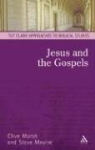 Clive Marsh, Clive Moyise Marsh, Steve Moyise - Jesus and the Gospels