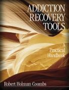 Robert Holman Coombs, Robert H. Coombs - Addiction Recovery Tools