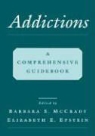Elizabeth E. Epstein, Barbara S. McCrady - Addictions