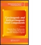 Wanda Baer-Dubow, Wanda (University of Medical Scienc Baer-Dubowska, Wanda Bartoszek Baer-Dubowska, Agnieszka Bartoszek, Bartoszek Agnieszka, Danuta Malejka-Giganti... - Carcinogenic and Anticarcinogenic Food Components