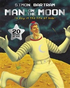 Simon Bartram, Simon Bartram - Man on the Moon