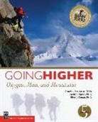 David E. Harris, David Harris Ph. D., Charles S. Houston, Charles S./ Harris Houston, Charles Houston M. D., Ellen J. Zeman... - Going Higher