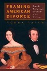 Norma Basch, Basch Norma, Norma Basch - Framing American Divorce