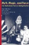 Sterling Houston, Sandra M. Mayo - Myth, Magic, and Farce: Four Multicultural Plays