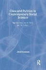 Dick Houtman, Houtman Dick - Class and Politics in Contemporary Social Science