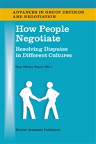 Guy Olivier Faure, Gu Olivier Faure, Guy Olivier Faure - How People Negotiate