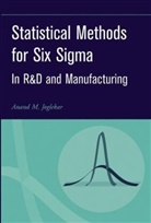 Joglekar, Am Joglekar, Anand M Joglekar, Anand M. Joglekar, Anand M. (Joglekar Associates Joglekar, JOGLEKAR ANAND M - Statistical Methods for Six Sigma