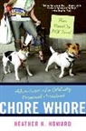 Heather Howard, Heather H. Howard, Howard Heather H. - Chore Whore