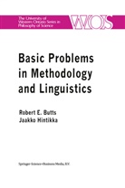 Robert E. Butts, Rober E Butts, Robert E Butts, HINTIKKA, Hintikka, J. Hintikka... - Basic Problems in Methodology and Linguistics