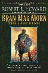 Robert Howard, Robert E. Howard - Bran Mak Morn