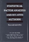 Basilevsky, a Basilevsky, A. Basilevsky, Alexander Basilevsky, Alexander T Basilevsky, Alexander T. Basilevsky... - Statistical Factor Analysis and Related Methods