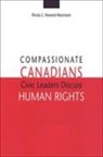 Rhoda E Howard-Hassmann, Rhoda E. Howard-Hassmann - Compassionate Canadians