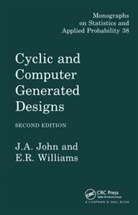 J. A. John, John, J. A. John, J.A. John, J.A. (University of Waikato John, Niels Keiding... - Cyclic and Computer Generated Designs
