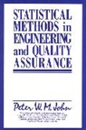 John, Elton John, Peter John, Peter W M John, Peter W. M. John, Pwm John... - Statistical Methods in Engineering and Quality Assurance
