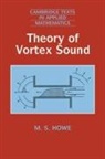 M. S. Howe - Theory of Vortex Sound