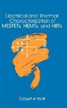Robert Anholt - Electrical and Thermal Characterization of Mesfets, Hemts and Hbts