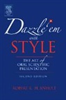 Robert Anholt, Robert R. H. Anholt, Robert R. H. (W.M. Keck Center for Behavioral Biology Anholt, Robert R.H. Anholt, Robert R.H. (W.M. Keck Center for Behavioral Biology Anholt, Robert RH Anholt... - Dazzle 'Em With Style