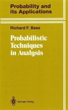 Richard F Bass, Richard F. Bass - Probabilistic Techniques in Analysis