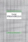 Fiora A Bassanese, Fiora A. Bassanese, James N. Hardin - Understanding Luigi Pirandello