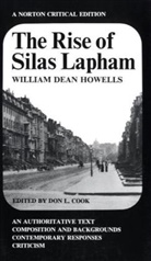 William D Howells, William D. Howells, William Dean Howells, Don L. Cook - The Rise of Silas Lapham