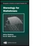 Adrian Baddeley, Adrian (Centre for Exploration Targeting Baddeley, Adrian (University of Western Australia Baddeley, Adrian Jensen Baddeley, Baddeley Adrian, W. H. C. Bassetti... - Stereology for Statisticians
