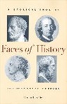 Donald R. Kelley, Kelley Donald R. - Faces of History
