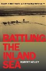 Robert Kelley, Kelley Robert - Battling the Inland Sea