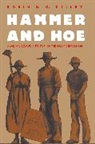 Robin D. G. Kelley - Hammer and Hoe