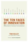 Thomas Kelley, Tom Kelley, Jonathan Littman - The Ten Faces of Innovation: IDEO's Strategies for Beating the Devil's