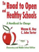 Wayne K. Hoy, Wayne K. Tarter Hoy, HOY WAYNE K TARTER C JOHN, C . John Tarter, C. John Tarter, Clemens John Tarter - Road to Open and Healthy Schools