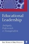 Eric Hoyle, Eric Wallace Hoyle, Mike Wallace - Educational Leadership
