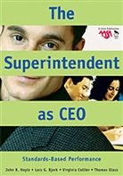 Lars G Bjork, Lars G. Bjork, Virginia Collier, Virginia P. Collier, Thomas E. Glass, Thomas Eugene Glass... - Superintendent As Ceo