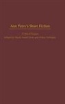 Hazel Arnett (EDT)/ Holladay Ervin, Hazel Ervin, Hazel A. Ervin, Hazel Arnett Ervin, Hilary Holladay, Hilary W. Holladay - Ann Petry's Short Fiction