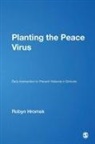Robyn Hromek - Planting the Peace Virus